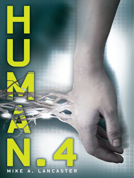 Title details for Human.4 by Mike A. Lancaster - Available